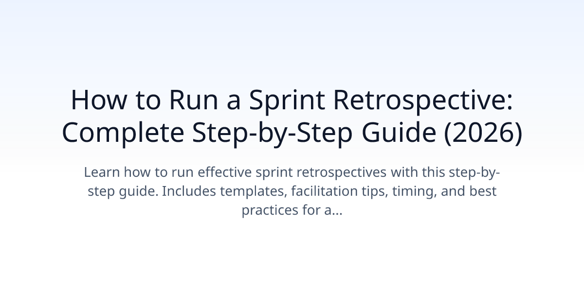 How to Run a Sprint Retrospective That Doesn't Suck