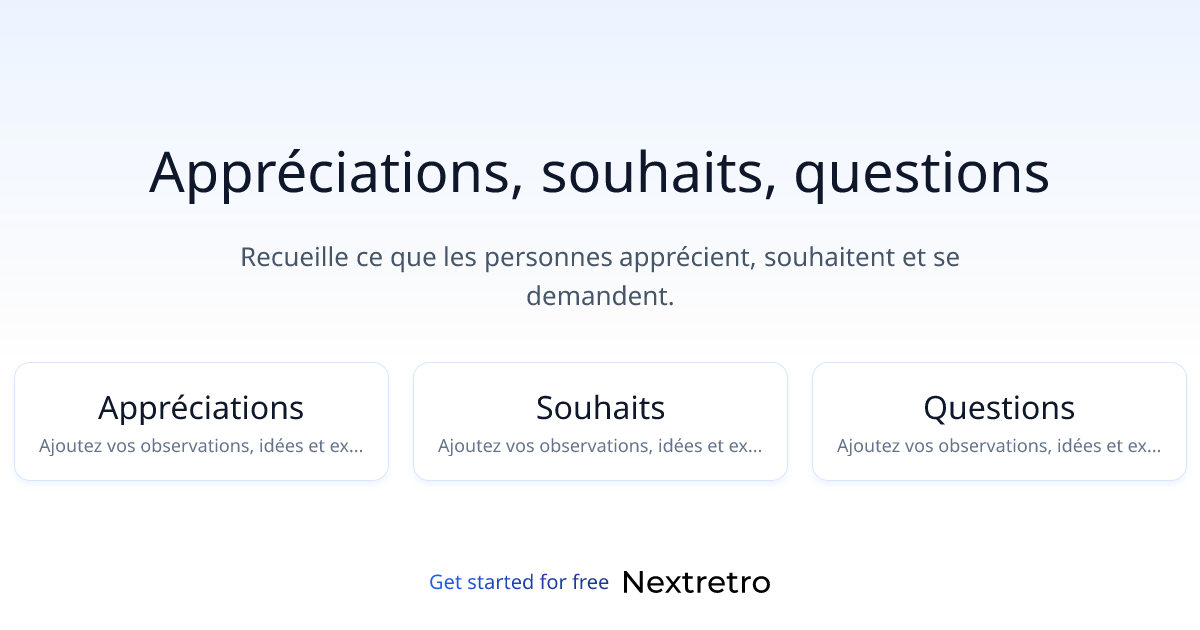Appréciations, souhaits, questions