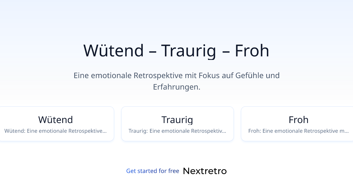 Wütend – Traurig – Froh