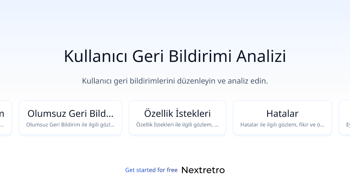 Kullanıcı Geri Bildirimi Analizi